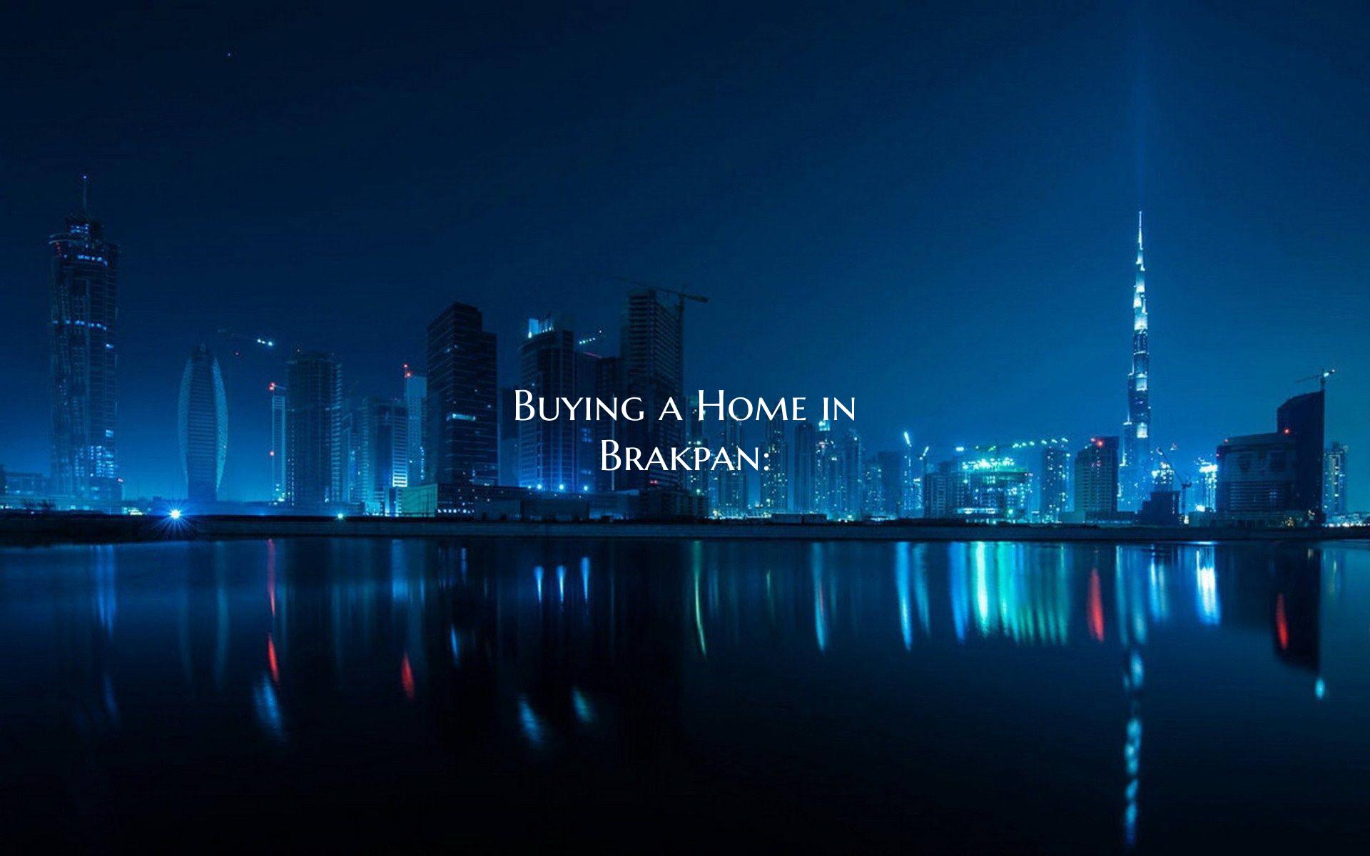 Buying a Home in Brakpan: