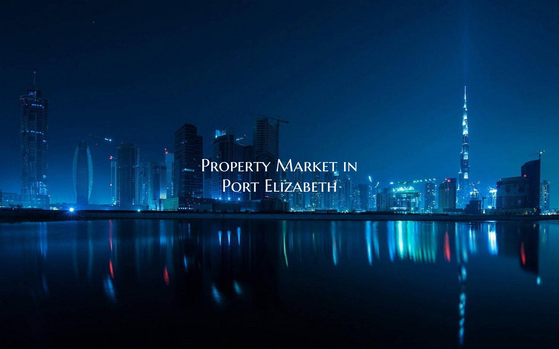 Property Market in Port Elizabeth